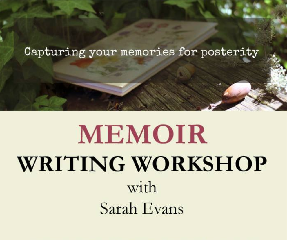 Memoir Writing Workshop with Author Sarah Evans ...